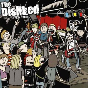Disliked - Fresh Trash