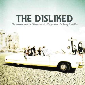 Disliked - My Parents Went to Eldorado
