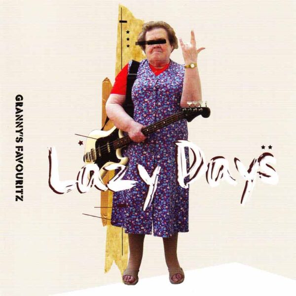 Granny's Favouritz - Lazy Days