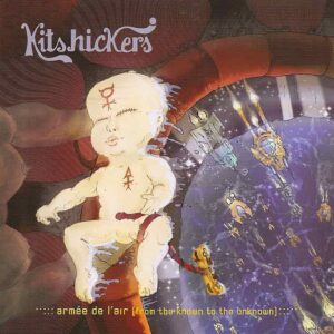 Kitshickers - ... armee de l'air (from the known to the unknown)