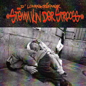 Lompekréimer - Stëmm vun der Strooss