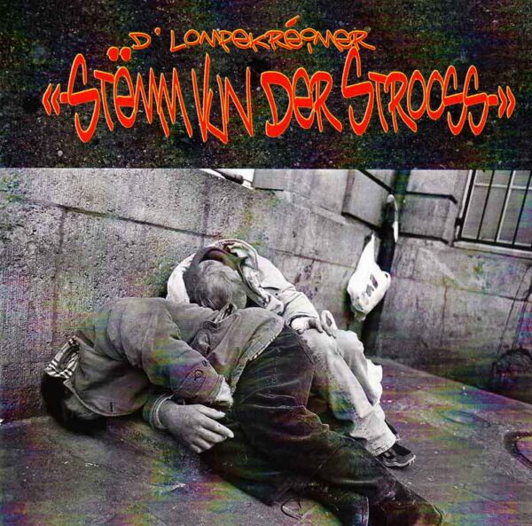 Lompekréimer - Stëmm vun der Strooss