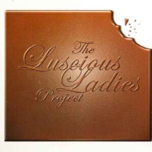 Lucious Ladies - Lucious Ladies