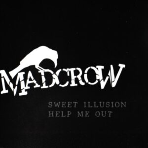 Madcrow - Sweet Illusion