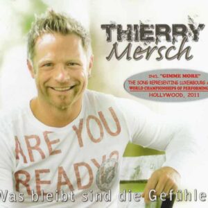 Mersch Thierry - Was bleibt sind die Gefühle