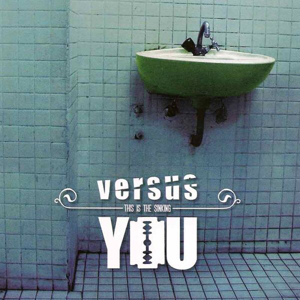 Versus You - This is the Sinking