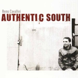 Cavallini Remo - Authentic South