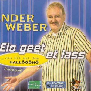 Weber Änder - Elo geet et lass