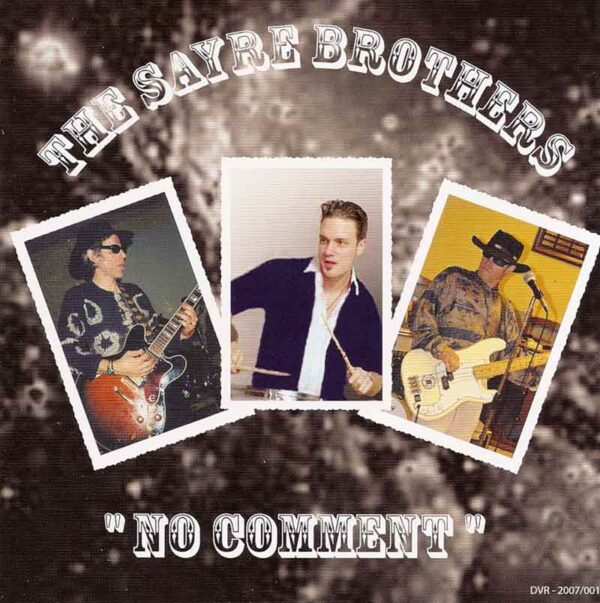 Sayre Brothers - No Comment