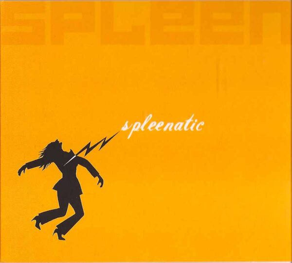 Spleen - Spleenatic