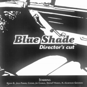 Blue Shade - Director's cut