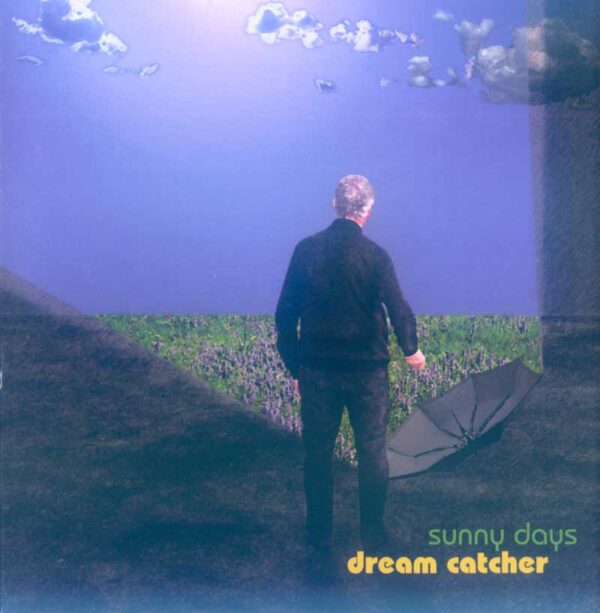 Dream Catcher - Sunny Days