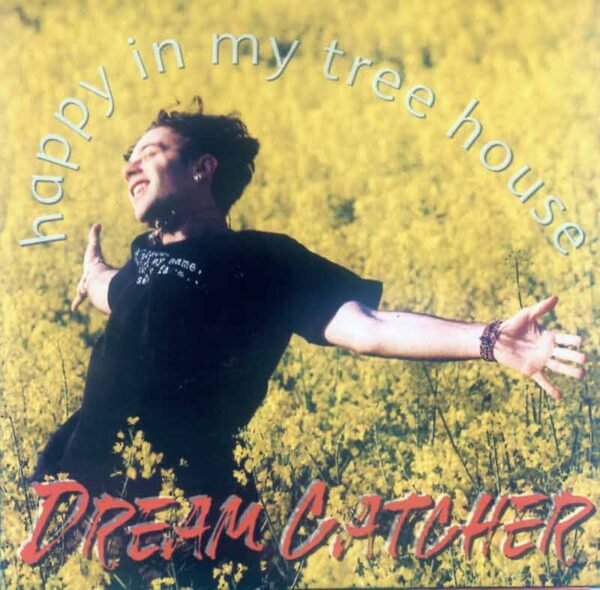 Dream Catcher - Happy in my Treehouse
