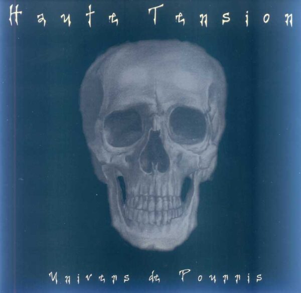 Haute Tension - Univers de Pourris