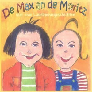 De Max an de Moritz