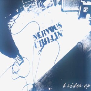 Nevious Chillin' - b-sides EP
