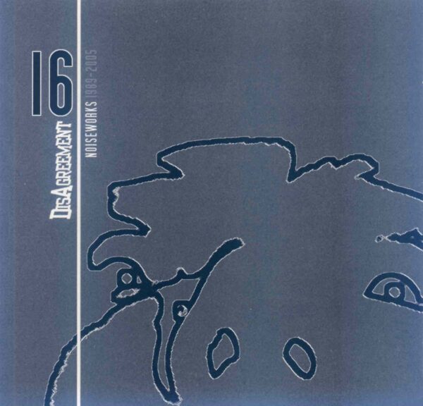 Noisworks 89-05  - Disagreement 16