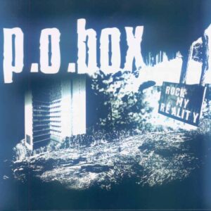 P.O. Box - Rock my Reality