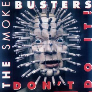The Smokebusters - Don't Do It