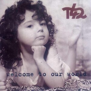 T42 - Welcome to our World