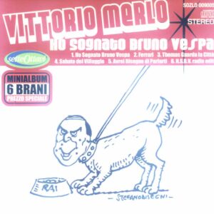 Merlo Vittorio - Ho sognato Bruno Vespa