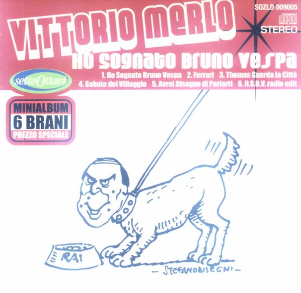 Merlo Vittorio - Ho sognato Bruno Vespa