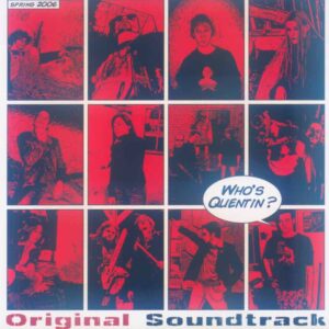 Who's Quentin? - original Soundtrack