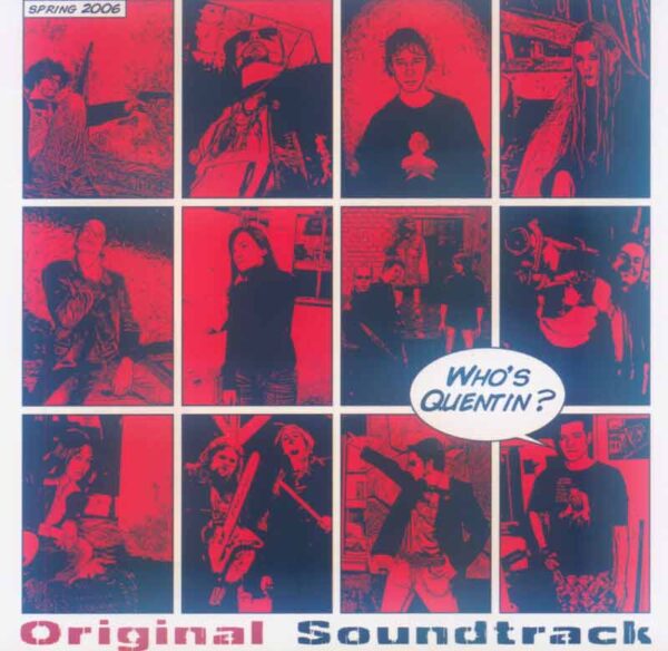 Who's Quentin? - original Soundtrack