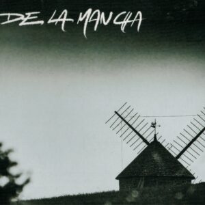 De la Mancha - De la Mancha