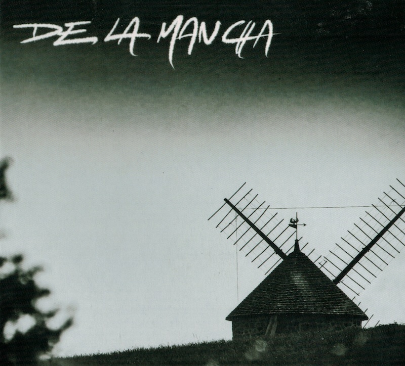 De la Mancha – De la Mancha